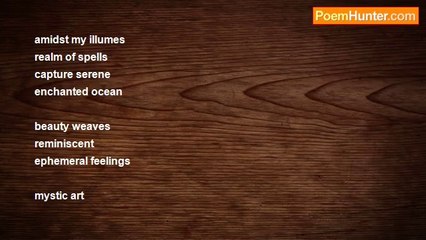 Peter S. Quinn - Amidst My Illumes (From 134 Picture Poems)