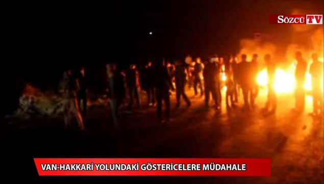 Van-Hakkari yolunda göstericilere müdahale