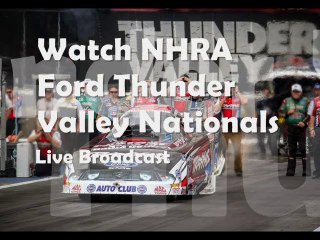 NHRA Thunder Valley Nationals 2014 LIVE Stream