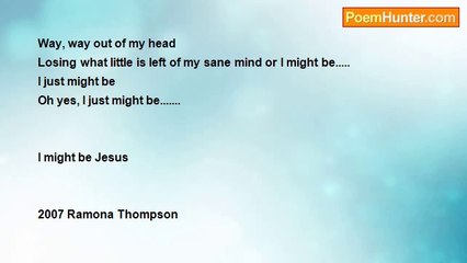 Ramona Thompson - I Might Be Jesus
