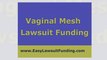 Vaginal Mesh Lawsuit Funding - Litigation Funding