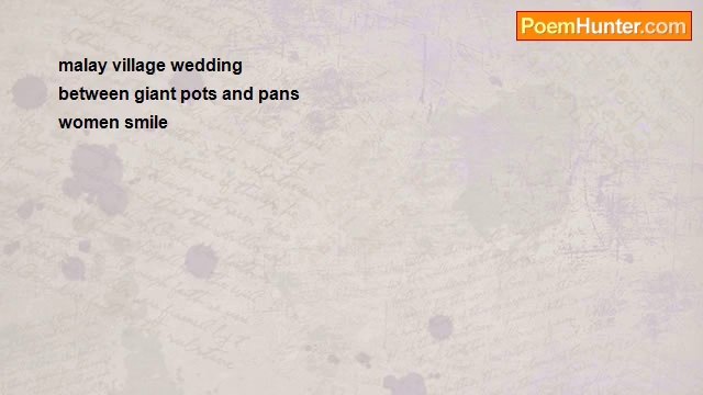 john tiong chunghoo - Visit Malaysia Year Haiku - malay village wedding