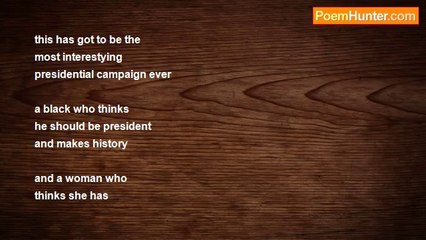 john tiong chunghoo - 2008 American Presidential Election Poem - Democrats Nomination Race  to make history