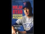 [FREE eBook] Nolan Ryan: The Making of a Pitcher by Rob Goldma