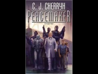 [FREE eBook] Peacemaker: Foreigner #15 by C. J. Cherryh