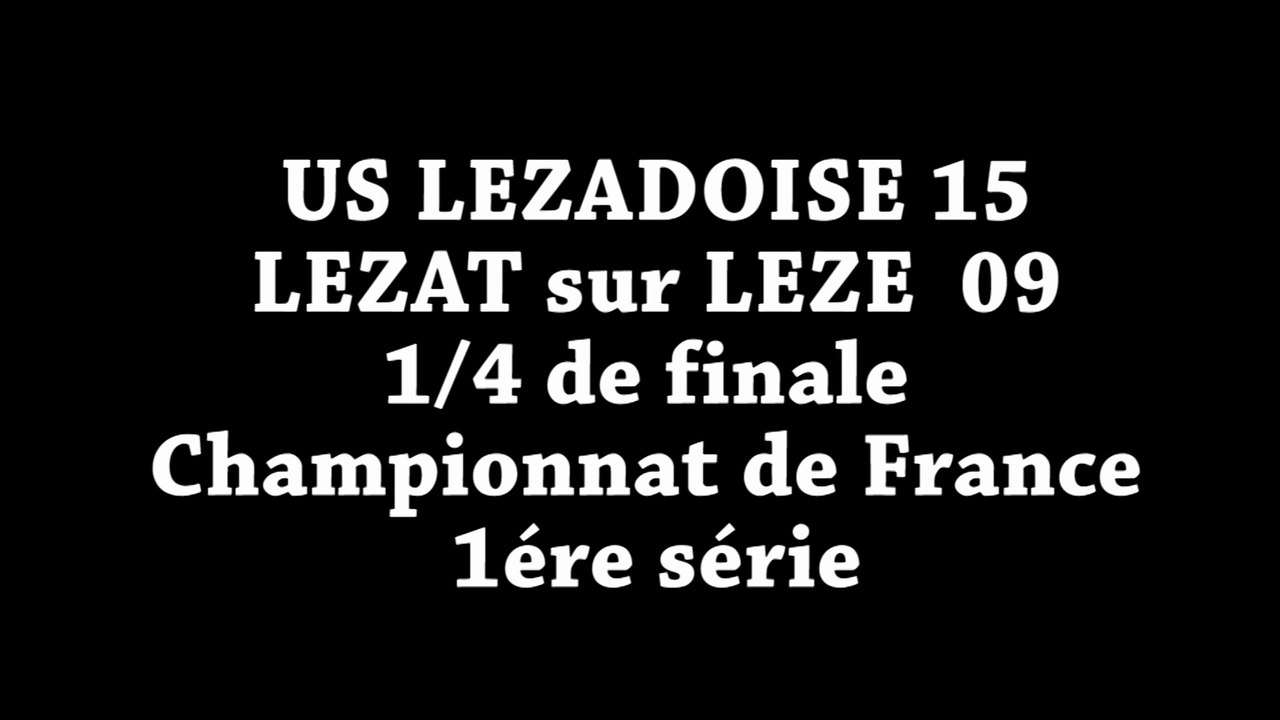 US LEZAT 15 - 1/4 finale C de F 1ère SERIE