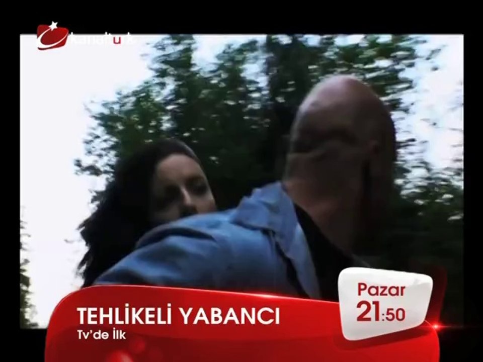 TV'DE İLK! "TEHLİKELİ YABANCI" 15 Haziran Pazar akşamı saat 21.50'de Kanaltürk Sinema Kuşağında!