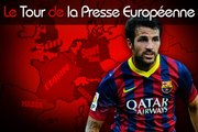 Le 4 pour Fabregas, Cazorla vers Madrid ? Le tour de la presse européenne !
