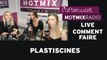 Plastiscines - Comment Faire (Live Hotmixradio)