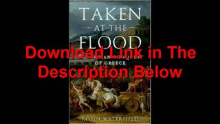 [FREE eBook] Taken at the Flood: The Roman Conquest of Greece by Robin Waterfield