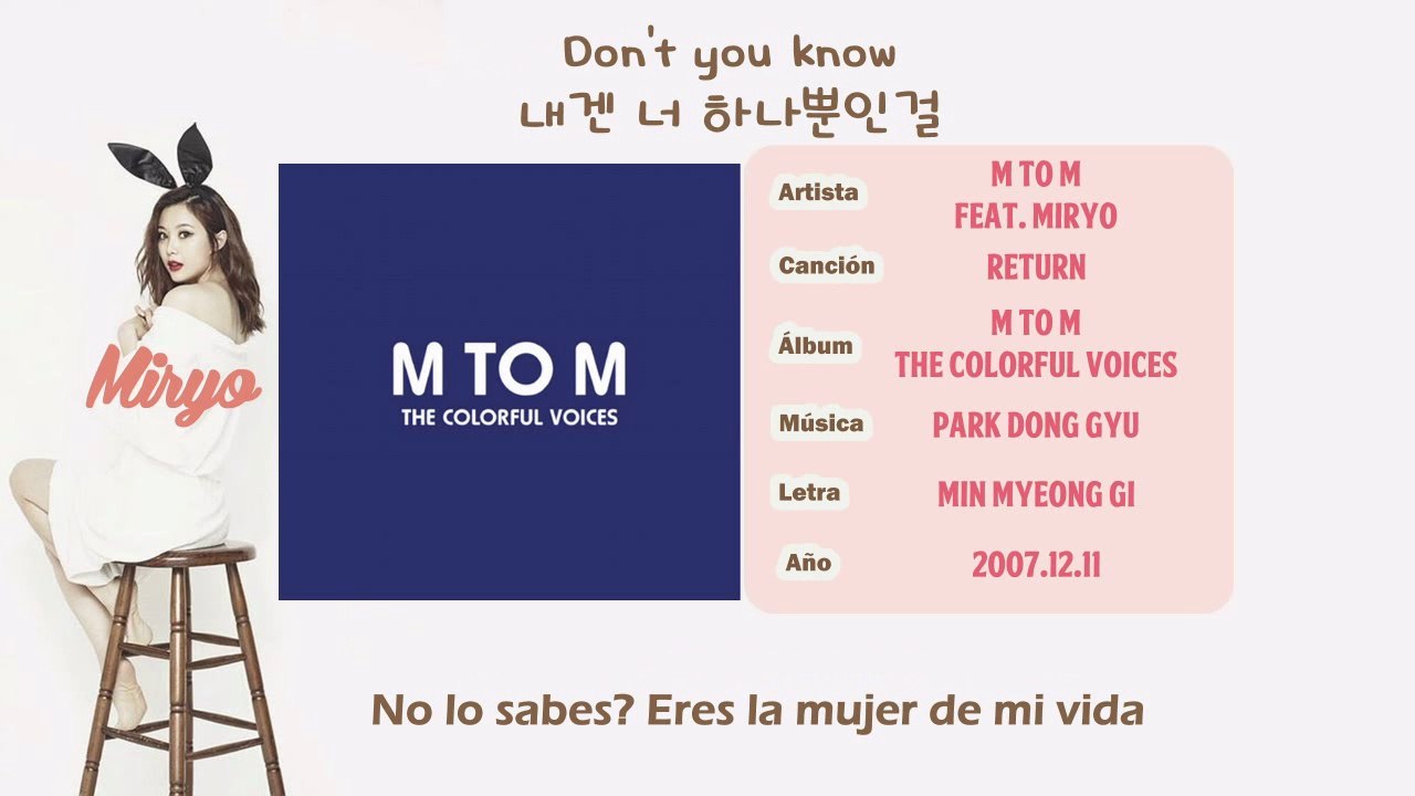 [ESPAÑOL] M to M - Return Feat. Miryo (Brown Eyed Girls)