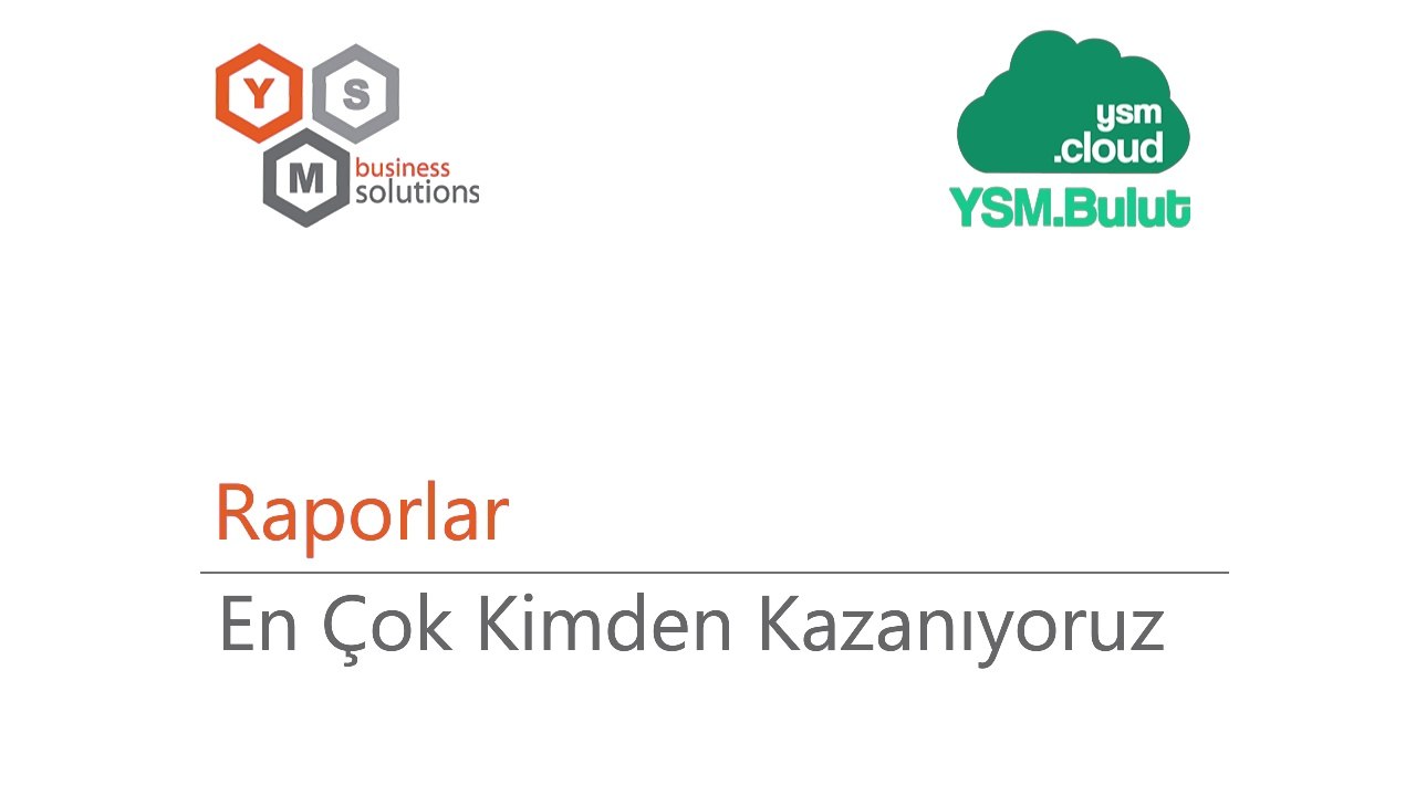 Raporlar - En Çok Kimden Kazanıyoruz