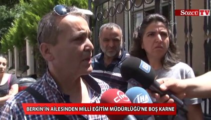 Berkin’in ailesinden Milli Eğitim Müdürlüğü'ne boş karne
