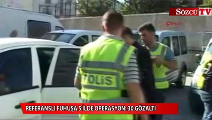 Fuhuşa 5 ilde operasyan: 30 gözaltı
