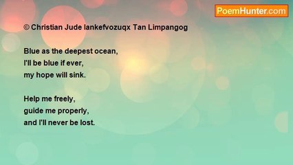 Christian Jude Iankefvozuqx Tan Limpangog - 'Float'