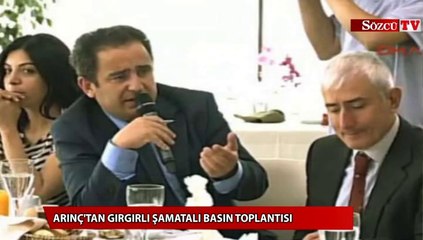 Arınç'tan gırgırlı şamatalı basın toplantısı