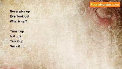 LUVinThe NOW - Up and Out   (two big sweet poems)