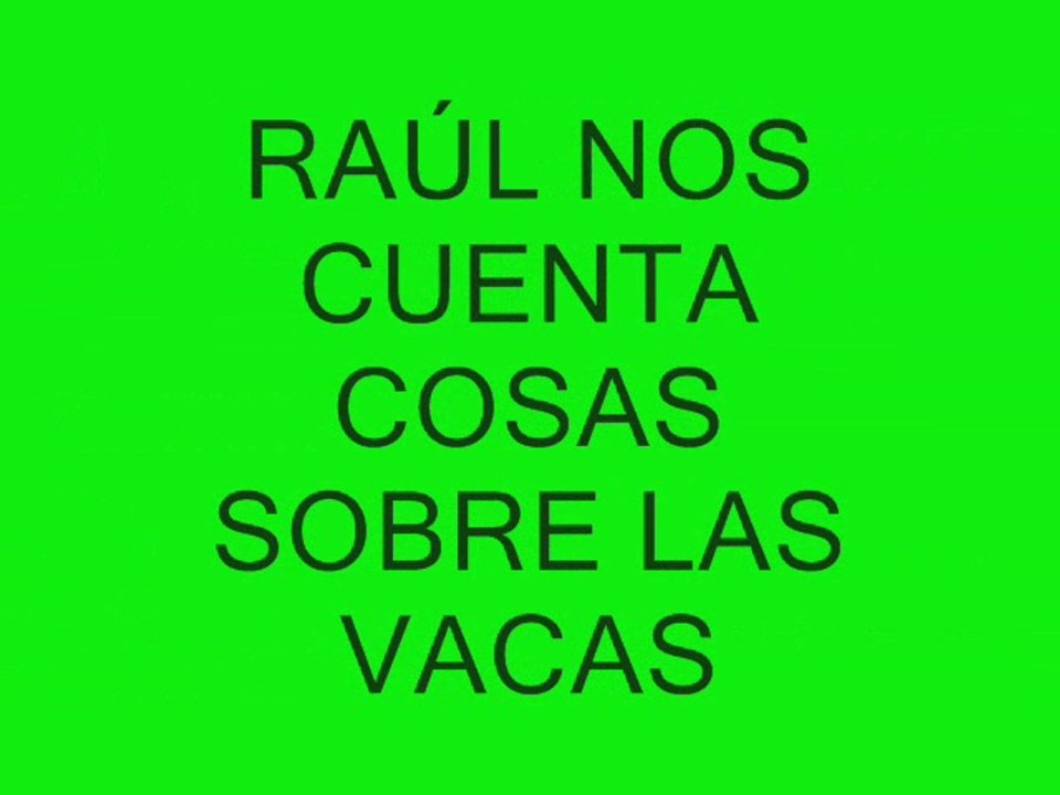 RAÚL-VACA
