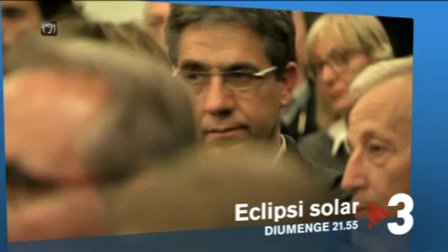 TV3 - Diumenge, 21.55, a TV3 - Eclipsi solar , a 30 minuts