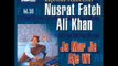 Nusrat Fateh Ali Khan Qawwal - Ja Mur Ja Aje Wi