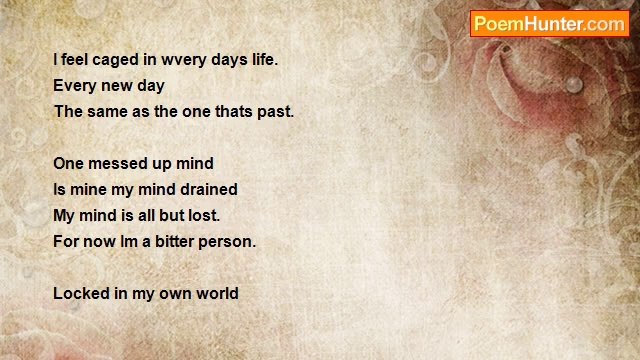 Amy Kerswell - Caged in Misery caged like a...........