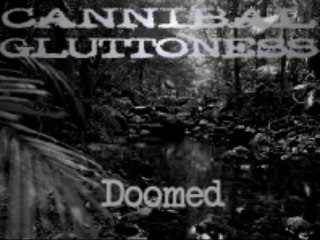 Cannibal Gluttoness - Your Doom