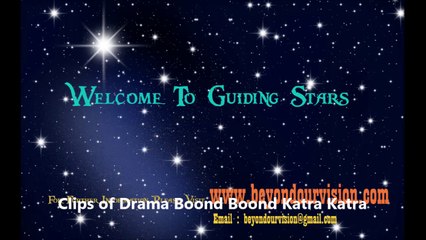 Clips of Boond Boond Katra Katra