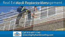 Local Cary Roofing Contractor | Mighty Hands Roofing, Inc