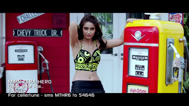 Galat Baat Hai ' Full Song HD 1080p Main Tera Hero -Varun Dhawan, Ileana D'Crus, Nargis Fakhri
