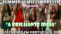 Summer With Cimorelli - A brilhante ideia (Segundo episódio) [LEGENDADO EM PORTUGUÊS - BR]