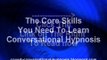 Conversational Hypnosis - The Core Skills You Need To Learn Review Discount Bonus Download Scam Program Ebook Pdf Get Free System Buy Special