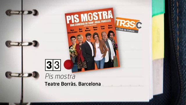 TV3 - 33 recomana - Pis mostra. Teatre Borràs. Barcelona