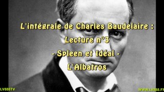 L'intégrale de Charles Baudelaire - L'albatros - LV888 TV
