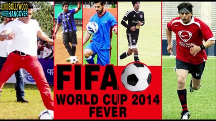 Download Video: Salman Khan,Shahrukh Khan & other Bollywood Actors gear up for FIFA World Cup 2014