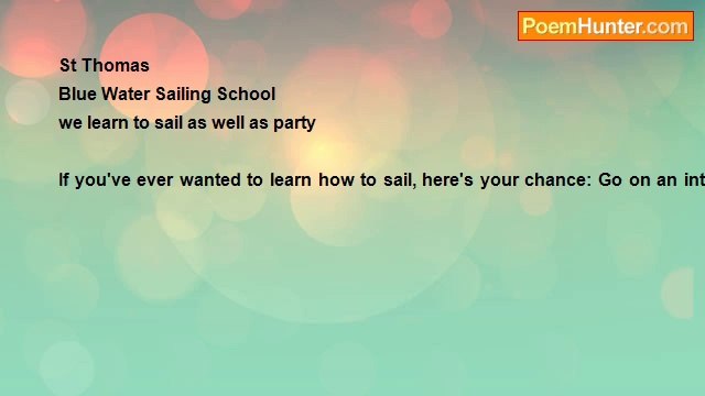 john tiong chunghoo - Travel Haiku - St Thomas Blue Water Sailing School (The Caribbean)