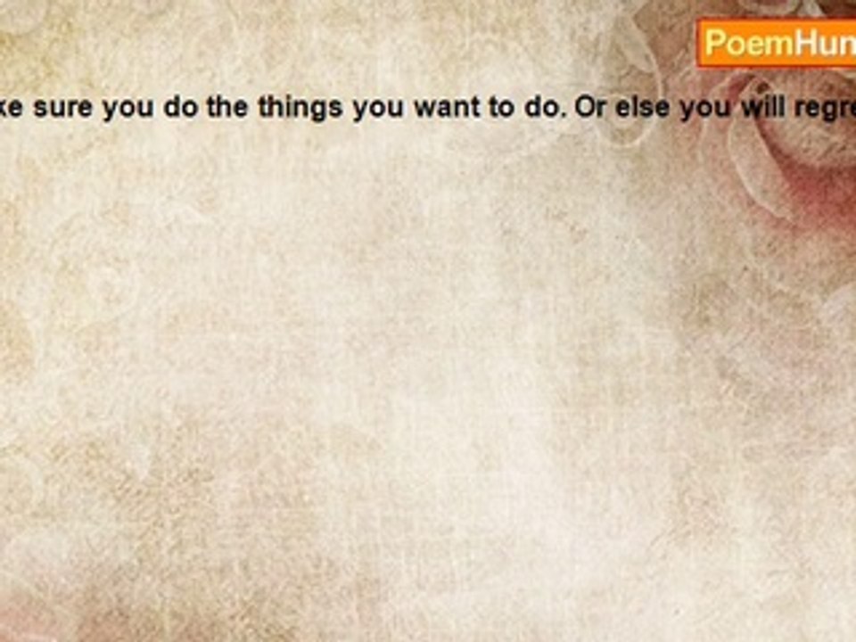 Susie Sunshine - Make sure you do all the things you want to do