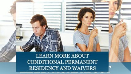 Does a Divorce Affect my Status as a Conditional Permanent Resident?