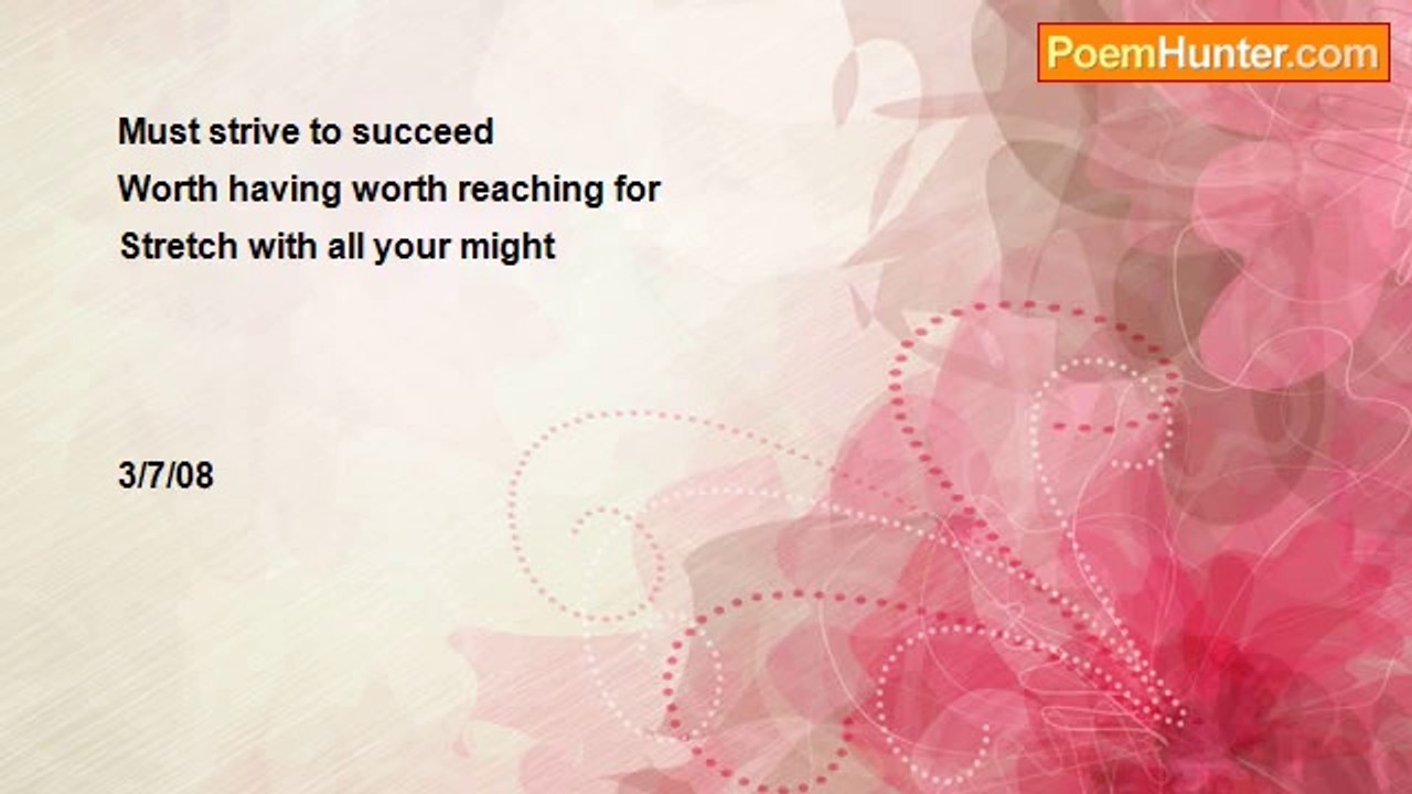 Dorothy (Alves) Holmes - #247 Haiku  Reach!