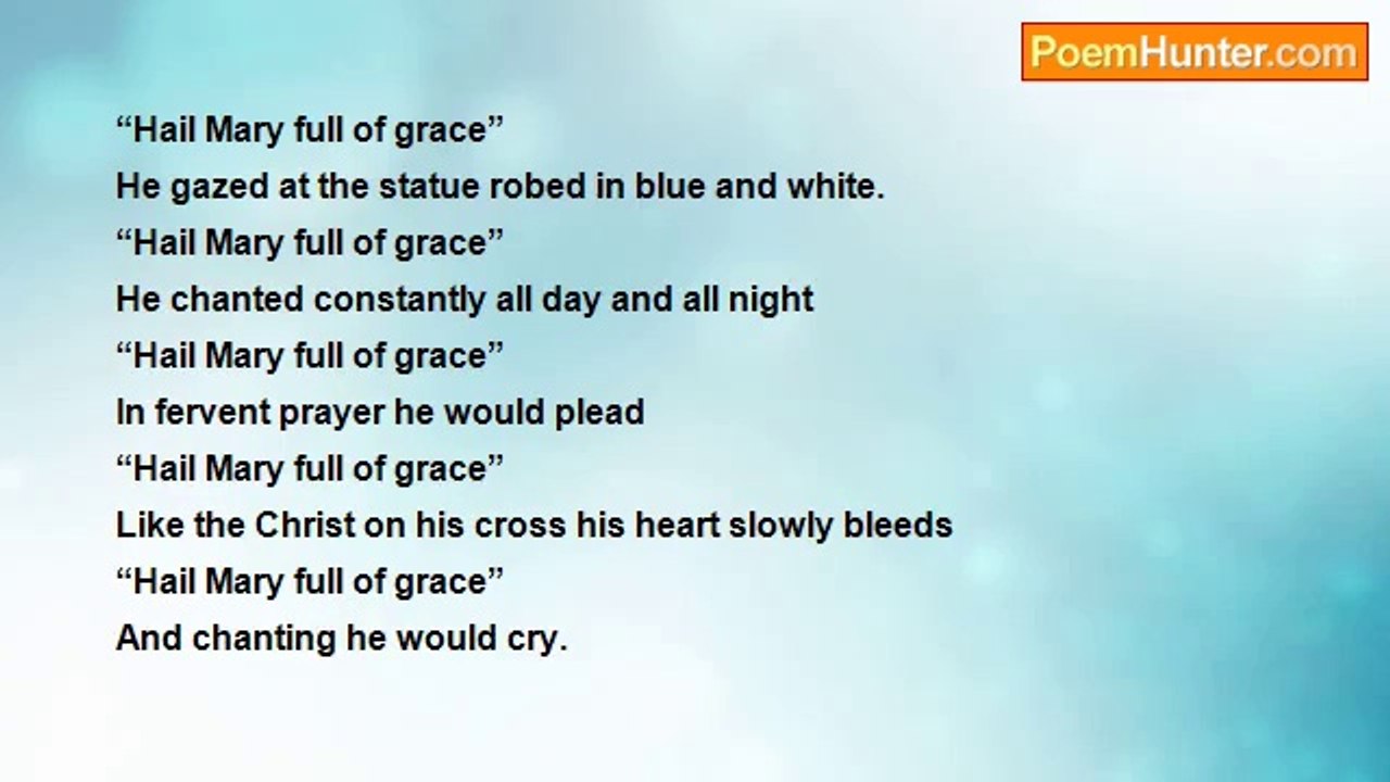 kipper Stagg - “Hail Mary full of grace”