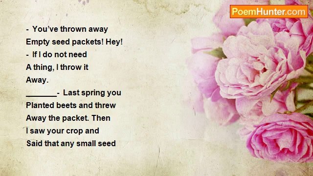 Konstantin Ananin - Gardening 1 Don't throw away empty seed packets.