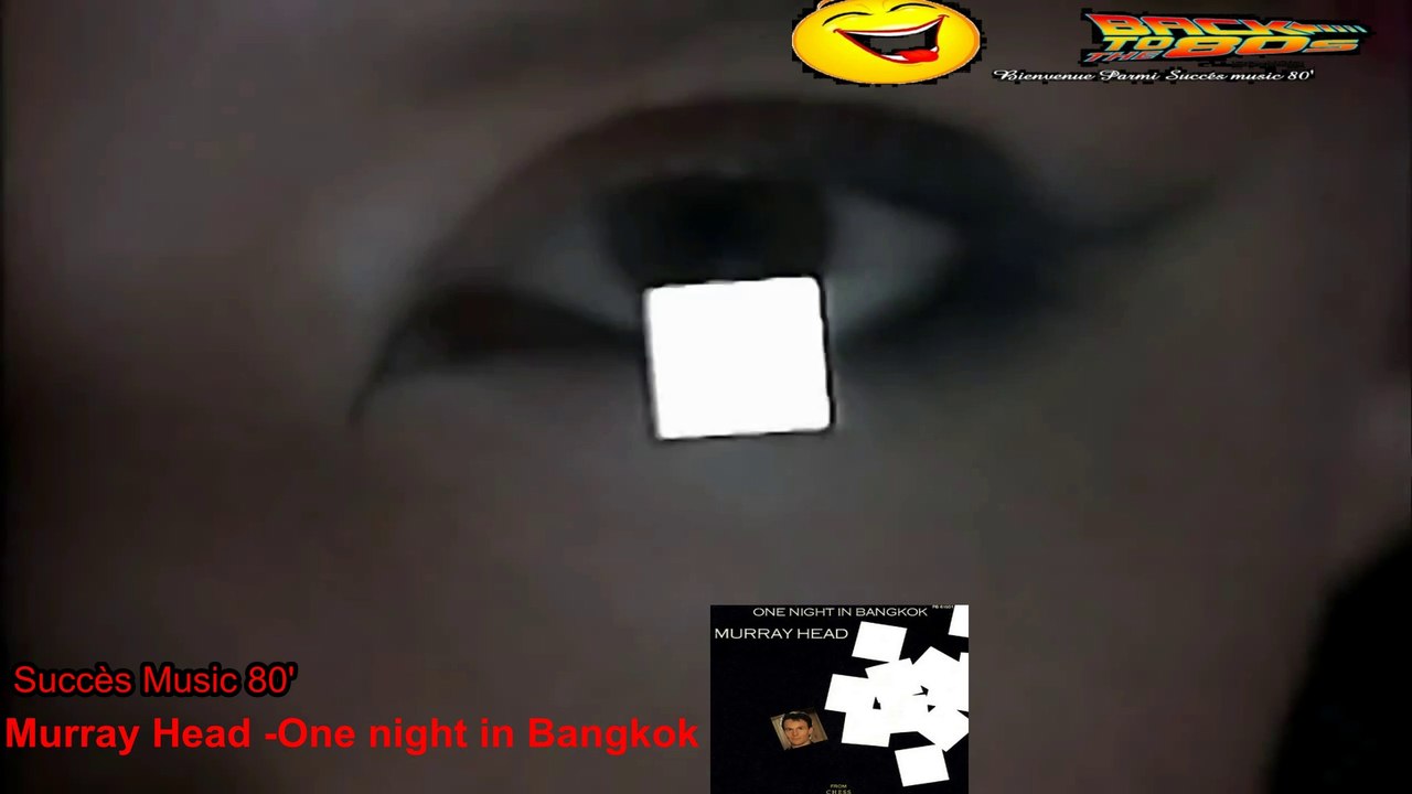 Murray Head- One night in Bangkok