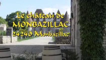 Le château de MONBAZILLAC en Dordogne.