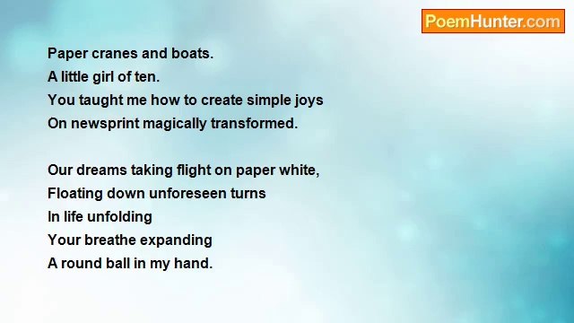 Tricia Mae Chua - A Tribute To My Grandmother: Paper Cranes and Boats