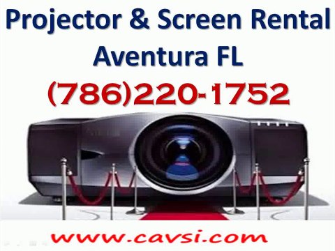 Projector Rental Aventura FL (786)220-1752
