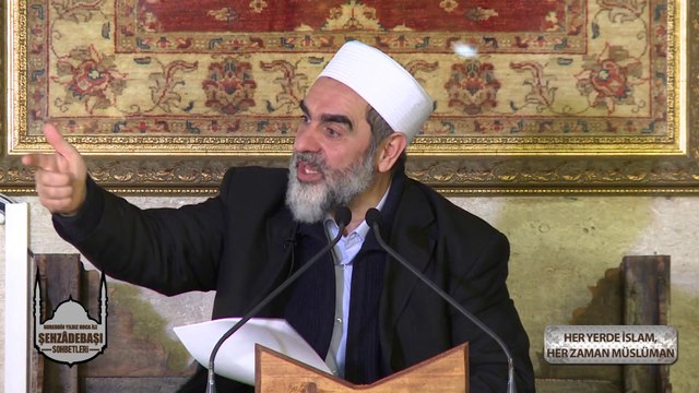 6) Her Yerde İslam, Her Zaman Müslüman - (Şehzâdebaşı Sohbetleri) - Nureddin Yıldız