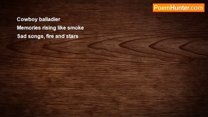 Laurence Overmire - Cowboy Balladier (haiku)