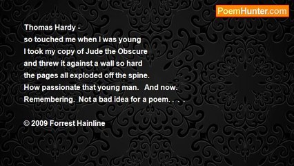 Forrest Hainline - Recalling Reading Thomas Hardy as a Young Man