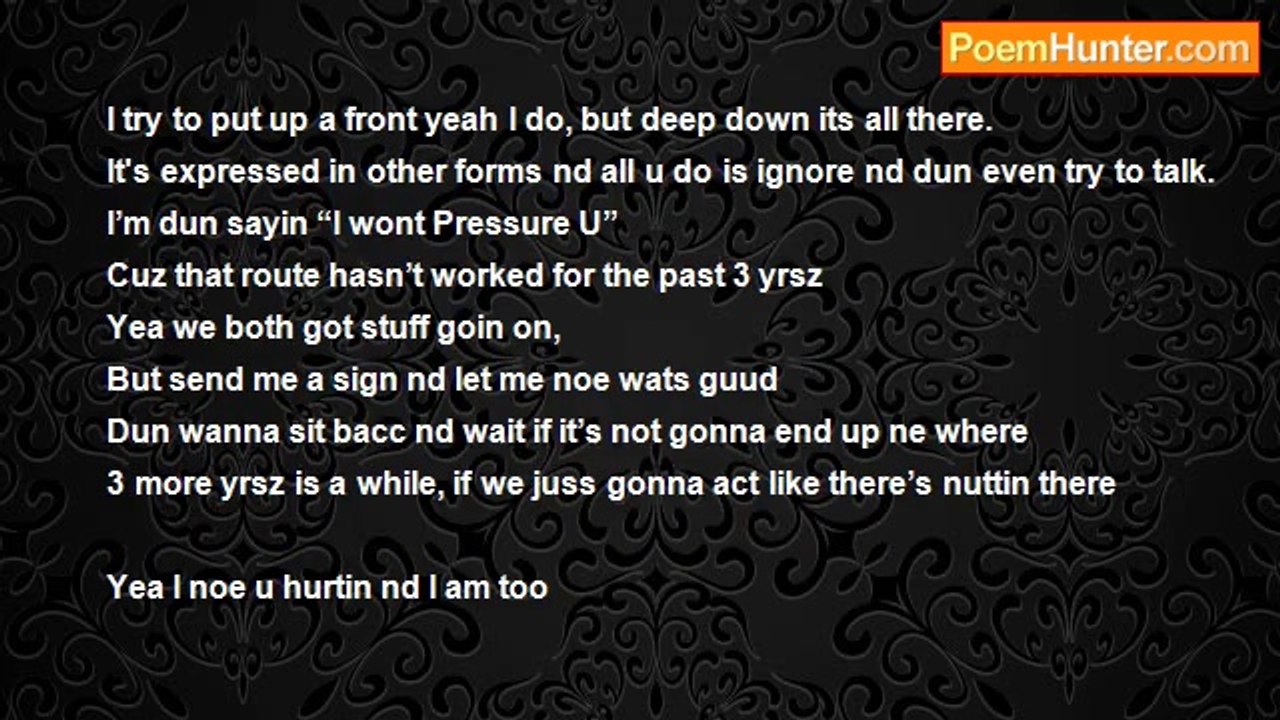 Candice George - Yea I Noe U hurt, But So Am I