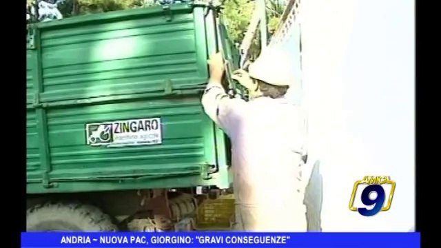Andria | Nuova PAC, Giorgino: gravi conseguenze