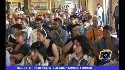 Barletta | "Serenamente al sole" contro i tumori
